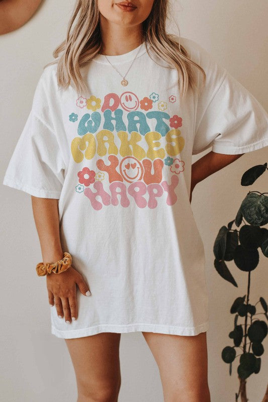 Do What Makes You Happy Tee