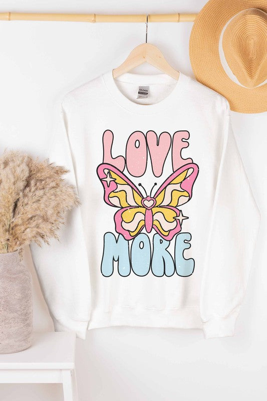 Love More Sweatshirt