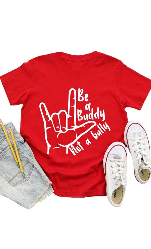 Be a Buddy Not a Bully Tee